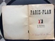 PARIS-PLAN Offert Par St RAPHAEL QUINQUINA Exposition Internationale Des Arts Et Des Techniques  ANNEE 1937 - Europa