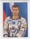 MAKMARKA SPACE RUSSIA 2018.12.10  AUTOGRAPH S.KRIKALEV (6 FLIGHTS) 1 POSTCARD (10Х15) (D-58) - Other & Unclassified