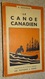 Le Canoe Canadian - éd J Susse "collection De La Revue Du Camping" R Mathéron - Bateau