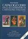 Catalogo 2000 Degli Illustratori Delle Cartoline Italiane - Libri & Cataloghi