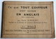 Original Livret 1938 Ce Que Tout Coiffeur Doit Savoir En Anglais Par Emile Aubourg éditions Ulysse Boucoiran Hairdresser - Boeken