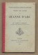 Petite Vie Latine De Jeanne D'Arc Par Abbé N. Hamant (Montigny-lès-Metz) 1900 Librairie Poussielgue 96 Pages 3scans - Livres Anciens