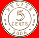 + COLONIAL PORTRAIT (1976-2016): BELIZE ★ 5 CENTS 2006 MINT LUSTER! LOW START ★ NO RESERVE! - Belize