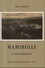 Mamirolle Et Son Histoire Doubs Franche-Comté - Editions Folklore Comtois Par Jean Duquel BESANCON - Franche-Comté