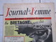 RARE LE JOURNAL De La FEMME Hebdomadaire Interdit Sous L'Occupation Directrice : Raymonde MACHARD  28 JUILLET 1948 - Autres & Non Classés