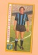 Calcio PANINI VALIDA Figurine Calciatori INTER R. BONINSEGNA 1969 / 1970 - Edizione Italiana