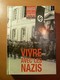Vivre Avec Les Nazis-Annuaire 2010 Du Ried Nord-Alsace-Guerre 39-45-WW II - 1901-1940
