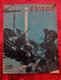 SCOUT 1947 SCOUTISME BADEN POWELL-EVADE LES EVASIONS LES+CELEBRE-57 HOMMES DANS 1 TUYAU-CHANT DES MARAIS-JEUX PRISONNIER - Scouting