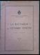 1918 La Battaglia Di Vittorio Veneto - Regio Esercito Italiano  + Mappe - Guerre 1914-18