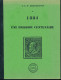 15/297A --  LIVRE Belgique - 1884 Une Emission Centenaire , Par Deneumostier , 207 P. , 1984 - TB Etat - Philatélie Et Histoire Postale