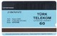 TURQUIE Carte Magnétique Plastique Alcatel    Old Tél  Ericsson 1892    60 Unités De 11.2000 - Telefoni