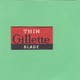 GILLETTE THIN. INDUSTRIA BRASILERA. CIRCA 1940'S. RARE RAZOR BLADE LAME DE RAISOR HOJA DE AFEITAR - BLEUP - Lames De Rasoir