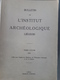 Bulletin De L'institut Archéologique Liégeois Tome LXXVIII 1965 - Archéologie