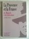 La Provence Et La France De Munich à La Libération 1938-1945. Les Rencontres De L'Histoire - Salon-de-Provence Mai 1993 - Histoire