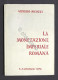 Numismatica - Vittorio Piccozzi - La Monetazione Imperiale Romana - 1^ Ed. 1966 - Libri & Software