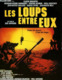 Aff Cine Orig LES LOUPS ENTRE EUX Claude Brasseur 1985 José Giovanni 120X160cm - Posters