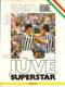 Calcio: Juve Superstar, Scudetto N°21 1983/84 Foto E Statistiche - Sport