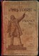 Gauthier Et Deschamps - Cours D' HISTOIRE DE FRANCE - Certificat D'études - Hachette - ( 1923 ) . - 6-12 Ans