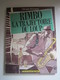 1984 RIMBO " LA TRAJECTOIRE DU LOUP " - CLEMENT / ANDREPIO - Autres & Non Classés