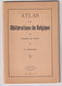 30/948 - Atlas Des Oblitérations De Belgique , Complet En 3 Fascicules, Par André De Cock ,117 Pg, 1937/1939 -  Etat TTB - Cancellations