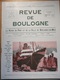 Revue De Boulogne Sur Mer 57 1930 Port Ville Pêche Jacques François Henry Bréquerecque Capécure Casanova Scoutisme R-101 - 1900 - 1949
