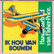 Sticker - Ik Hou Van Bouwen - Handjes Arbeid Van Fisher Price - Autocollants