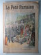 1901 LE PETIT PARISIEN N°636 VISITE DU PRÉSIDENT DE LA RÉPUBLIQUE AU TOMBEAU DE GAMBETTA - CAPTURE DU GÉNÉRAL PHILIPPIN - Le Petit Parisien