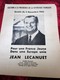 Jean Lecanuet – MRP- SCRUTIN 5 Dec 1965-ELECTION A LA PRÉSIDENCE DE LA RÉPUBLIQUE - Historische Documenten