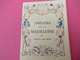 Programme/Théatre De La MADELEINE/André Brulél/"N'écoutez Pas Mesdames! "/Sacha GUITRY/Francoeur/Roquevert/1943  PROG231 - Programmi