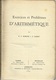 EXERCICES ET PROBLÈMES D'ARITHMÉTIQUE - N. L. SCHONS & J. CADET - 1938 - LA PROCURE - ÉDITEUR J. DUCULOT GEMBLOUX - 1901-1940