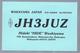JP.- QSL KAART. CARD. JAPAN. JH3JUZ. Hideki - HIDE - Washiyama. Wakayama. JARL. - Radio-amateur