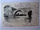 FRANCE - DRÔME - NYONS - Pont Du XIIIème Siècle - 1903 - Nyons