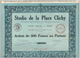 STUDIO  DE  LA  PLACE  CLICHY  /  ACTION  DE  500  FRANCS  /  CAPITAL  DIVISÉ  EN 700  ACTIONS  /  PARIS  1936 - S - V