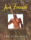 Jim French - The Art Of Jim French: The Nude Male - 1989 Gay Photo - Photographie