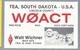 US.- QSL KAART. CARD. . WOACT. Walt Wichner, TEA, SOUTH DAKOTA.  ARRL. U.S.A. - Radio-amateur