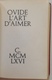 Ovide L'Art D'Aimer Le Club Francais Du Livre 1966 - Non Classificati