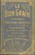 MORLANWELZ « LE BON GRAIN » Règlement D’ordre Intérieur (1932) Au Nom De STRIMEL, J. De CHAPELLE (1933) - Autres & Non Classés