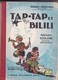 Livre / Tap-Tap Et Bilili> Roman Scolaire > 1938 > "Ernest Pérochon">Illustrations " RAYLAMBERT" (Format B5  200 Pages) - 6-12 Ans