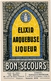 CPA - Theme - Publicité - Elixir Arquebuse Liqueur - Bon-Secours - Publicité