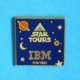 1 PIN'S //  ** STAR TOURS / IBM / 4.04.1992 ** . (©IBM ©Disney  Lucas Film Ltd) - Informatique