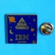 1 PIN'S //  ** STAR TOURS / IBM / 4.04.1992 ** . (©IBM ©Disney  Lucas Film Ltd) - Informatique