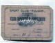 TESSERA_TESSERE_DOCUMENTO/I-"SPORT CLUB FULGOR"ALBENGA"1923 - Collezioni