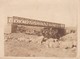 Militaire : Pont Sur La Moulouga - Maroc - 1925 ( Format 12cm X 8,8cm ) Voir Au Dos Camp ?? - Guerra, Militari