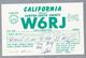 US.- QSL KAART. CARD. W6RJ. BOB RERRERO, BURLINGAME, CALIFORNIA. DANVILLE CONTRA COSTA COUNTY, U.S.A.. ARRL. DXCC HONOR - Radio-amateur