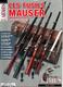 LES FUSILS MAUSER 1870 1918 ARME ALLEMANDE GUERRE GEWEHR 98 GAZETTE HORS SERIE N° 22 - 1914-18