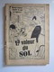 BD Dennis La MALICE La Valeur Du Sol N°35 Juin Juillet 1968 (manque Couverture) - Small Size