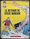 BD MICHEL VAILLANT - 9 - Le Retour De Steve Warson - EO 1965 Collection Du Lombard - Michel Vaillant