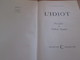 L'Idiot  Par  Dostoïevsky   Traduction De Arout, Précédé D'une étude Par S. Zweig  1966, Collection Les Portiques, Club - Klassieke Auteurs