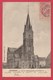 Pâturages  - Eglise Notre-Dame Auxiliatrice - 1905 ( Voir Verso ) - Colfontaine