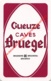 CAVES BREUGEL - Brasserie Brouwerij BRABRUX - 1 Speelkaart - 1 Carte à Jouer - 1 Playing Card. - Cartes à Jouer Classiques